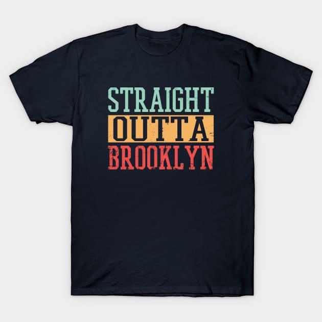 Straight Outta Brooklyn T-Shirt by Zen Cosmos Official